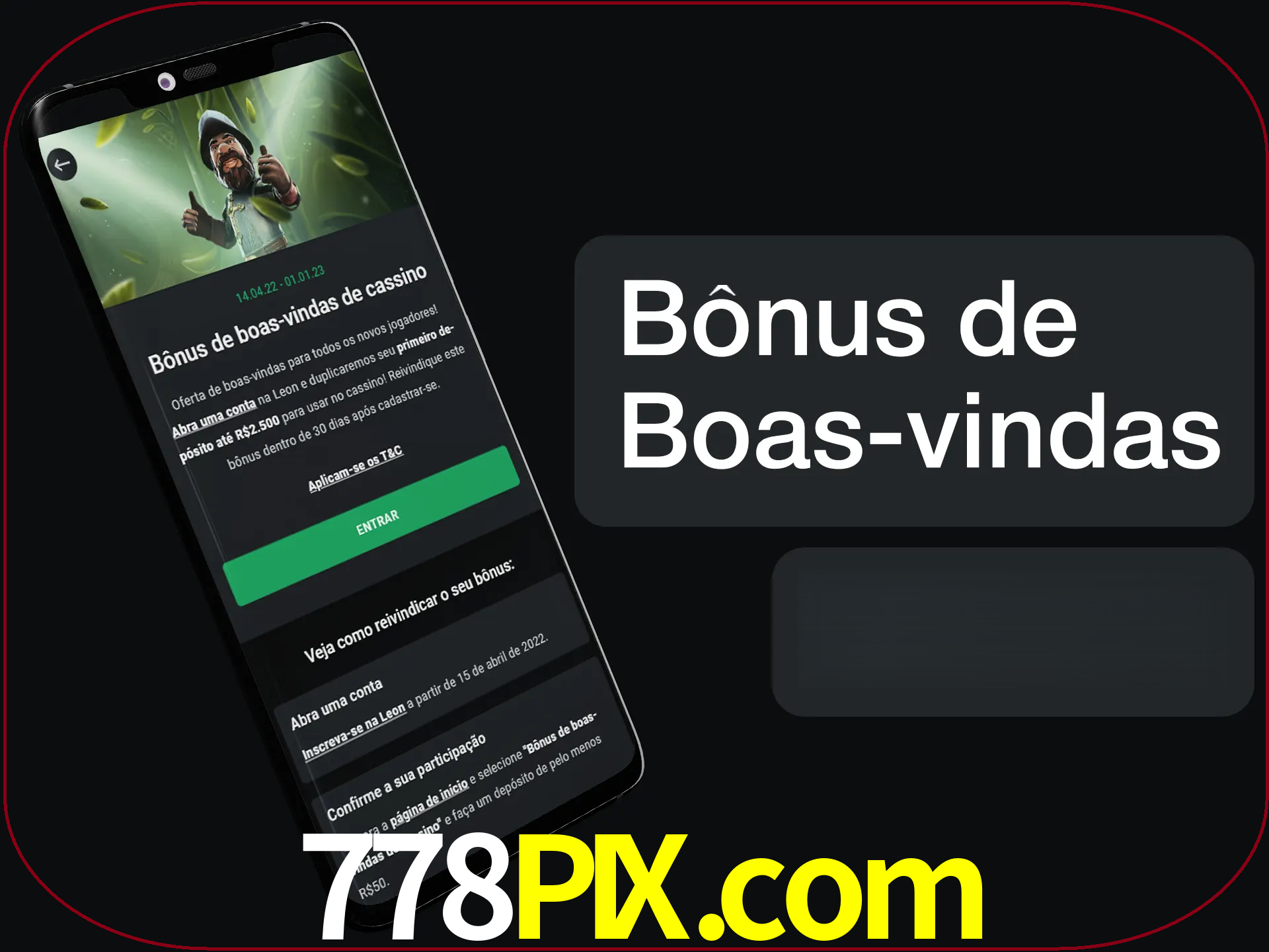 Não se esqueça de usar o bônus de boas-vindas.